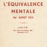 Emmet Fox: L'équivalence Mentale