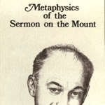 Ed Rabel Metaphysics of the Sermon on the Mount