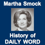 Martha Smock History of DAILY WORD