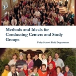 Methods and Ideals for Conducting Course and Study Groups in Unity