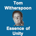 Tom Witherspoon Essence of Unity